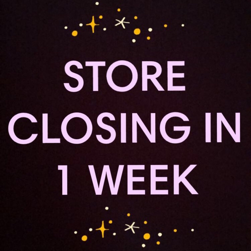 STORE CLOSING! MAKE OFFERS